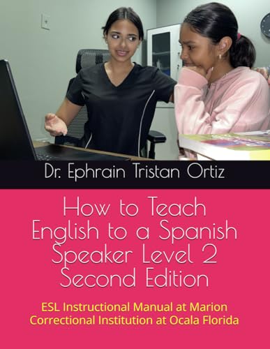 Marquez - How to Teach English to a Spanish Speaker Level 2 Second Edi