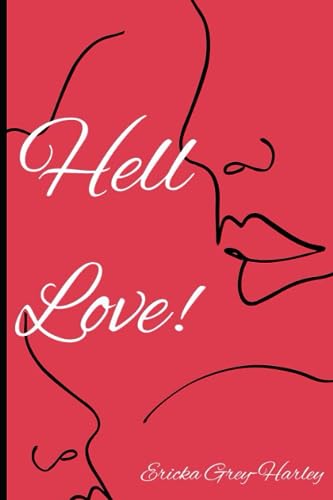 Grey- Harley - Hell Love! - New paperback or softback