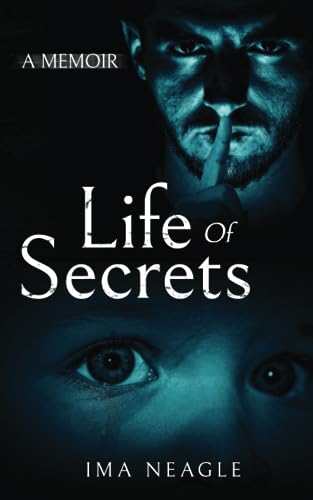 Neagl - Life of Secrets: A Memoir - New paperback or softback