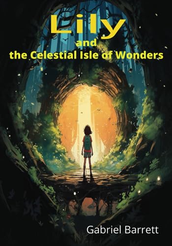Barrett - Lily and the Celestial Isle of Wonders - New paperback or so