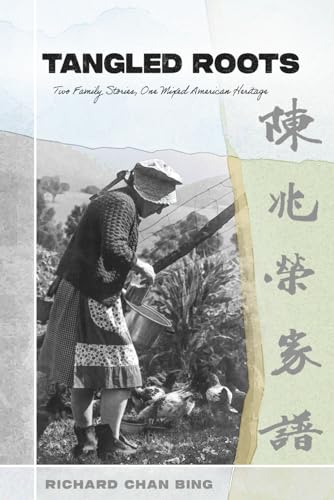 Bing - Tangled Roots: Two Family Stories, One Mixed American Heritage