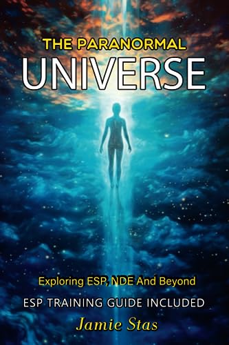 Stas - Paranormal Universe  Exploring ESP, NDE And Beyond - New paperb