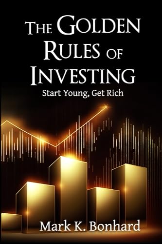 Bonhard - Golden Rules of Investing  Start Young, Get Rich - New paper