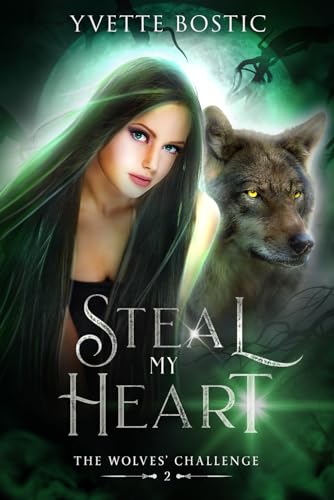 Bostic - Steal My Heart  Book 2 - The Wolves' Challenge - New paperbac
