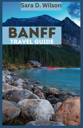 Wilson - Banff National Park  An Adventure in the Canadian Rockies - N