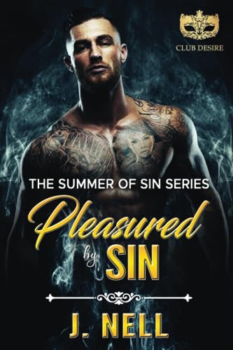 Nell - Pleasured by Sin  The Summer of Sin Series - New paperback or s