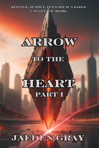 Gray - Arrow to the Heart Part 1 - New paperback or softback