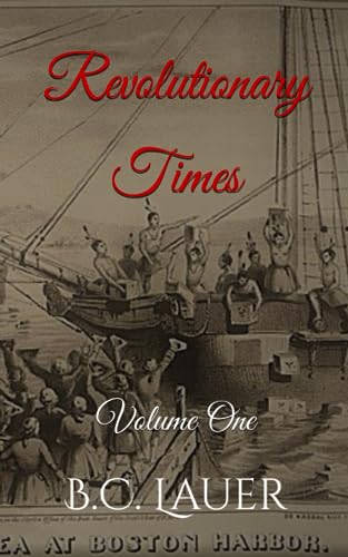 Lauer - Revolutionary Times  Volume One - New paperback or softback