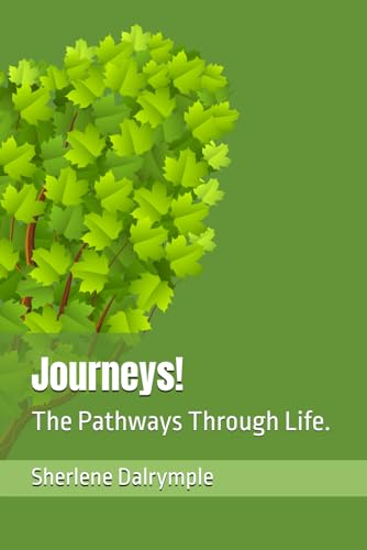 Dalrympl - Journeys! : The Pathways Through Life. - New paperback or s