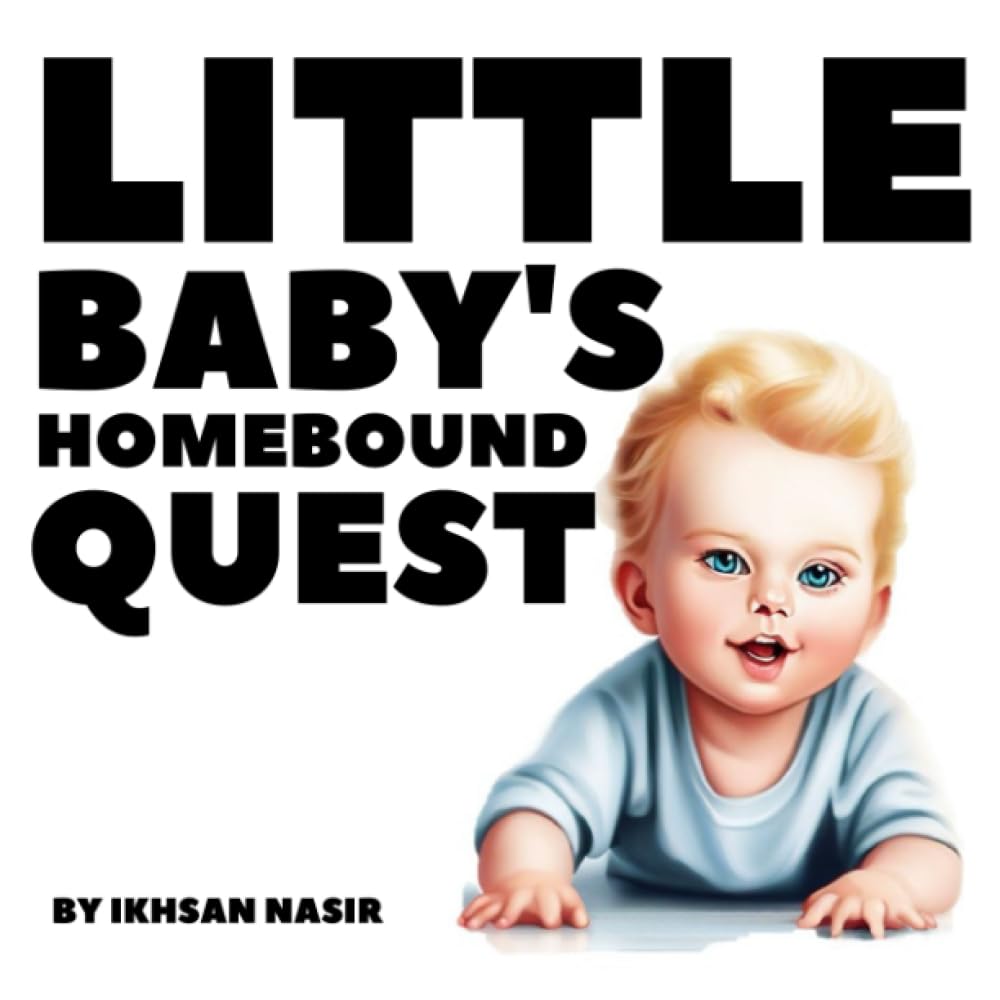 Nasir - Little Baby's Homebound Quest - New paperback or softback