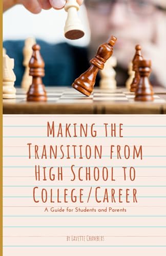 Chambers - Making the Transition from High School to College/Career