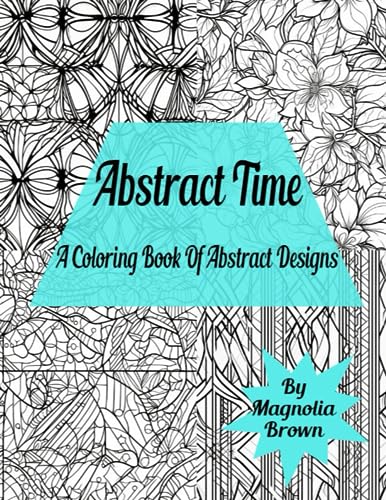 Brown - Abstract Time  A Coloring Book of Abstract Designs - New paper