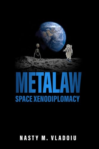 Vladoiu - Metalaw   Space Xenodiplomacy - New paperback or softback