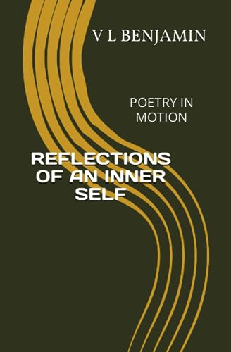 BENJAMIN - REFLECTIONS OF AN INNER SELF  POETRY IN MOTION - New paperb