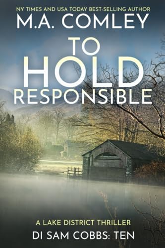Comley - To Hold Responsible  A Lake District Thriller - New paperback