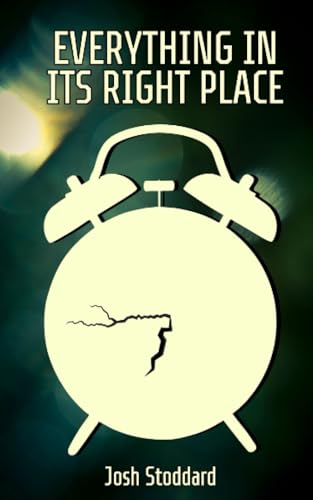 Stoddard - Everything In Its Right Place  An AI murder mystery - New p