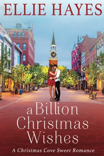 Hayes - A Billion Christmas Wishes  Christmas Cove Book 1 - New paperb
