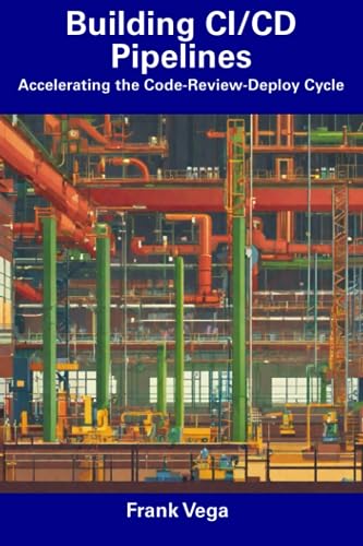 Vega - Building CI/CD Pipelines  Accelerating the Code-Review-Deploy C