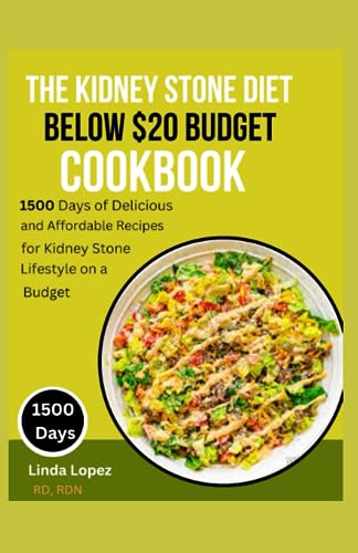 LOPEZ RD - KIDNEY STONE DIET BELOW $20 BUDGET COOKBOOK - New paperback