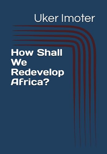 Imoter - How Shall We Redevelop Africa? - New paperback or softback