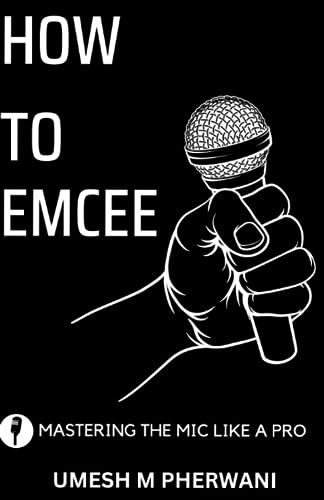 Pherwani - How to emcee  Mastering the mic like a pro - New paperback