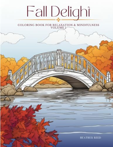 Reed - Fall Delight Volume 1  coloring book for relaxation & mindfulne