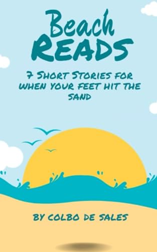 De Sales - Beach Reads  7 Short Stories When Your Feet Hit the Sand -