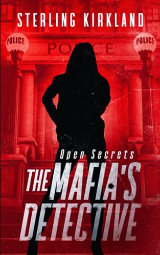 Kirkland - Open Secrets  The Mafia's Detective - New paperback or soft