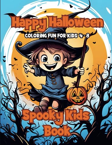 Maldonado - Happy Halloween   Coloring Fun for Kids 4-8  Spooky Kids B