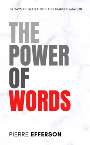 Efferson - Power of Words  31 Days of Reflection and Transformation -