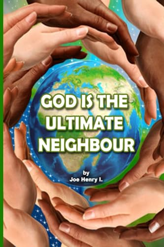 JOE - GOD IS THE ULTIMATE NEIGHBOUR - New paperback or softback