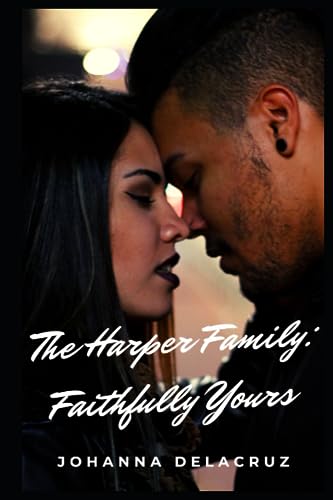 Delacruz - Harper Family  Faithfully Yours - New paperback or softback