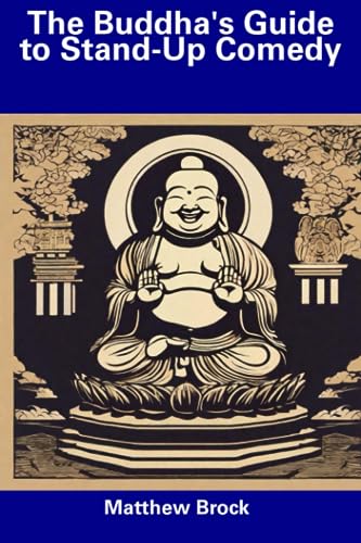 Brock - Buddha's Guide to Stand-Up Comedy - New paperback or softback