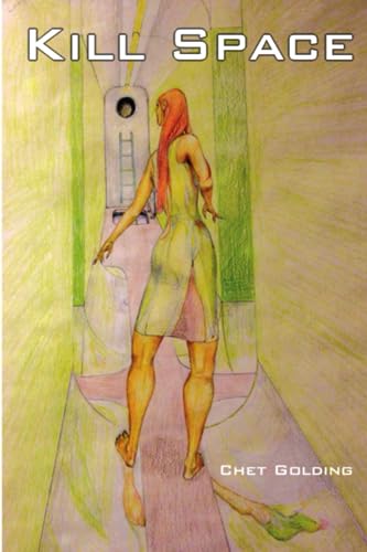 Golding - Kill Space 3rd Edition  3rd Edition - New paperback or softb