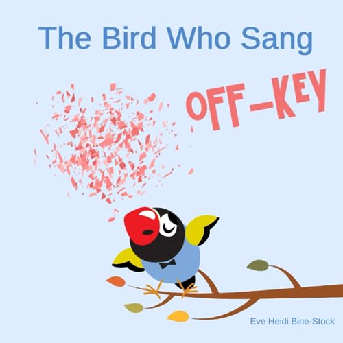 Bine-Stock - Bird Who Sang Off-Key - New paperback or softback