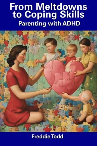 odd - From Meltdowns to Coping Skills  Parenting with ADHD - New paper