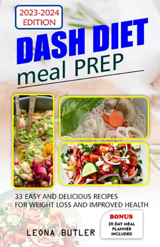 Butler - DASH DIET MEAL PREP   33 Easy And Delicious Recipes Weight Lo