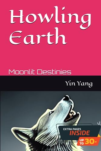 Yang - Howling Earth  Moonlit Destinies - New paperback or softback
