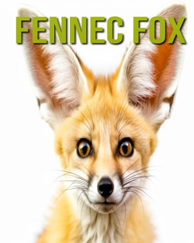 Horton - Fennec Fox  Fun and Educational Book for Kids with Amazing Fa