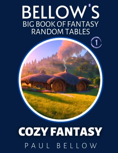 Bellow - Cozy Fantasy  Big Book of Fantasy Random Tables - New paperba