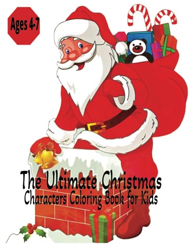 ales - Ultimate Christmas Characters Coloring Book for Kids - Ages 4-7