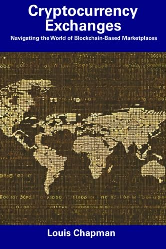 Chapman - Cryptocurrency Exchanges  Navigating the World of Blockchain
