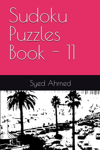 Ahmed - Sudoku Puzzles Book - 11 - New paperback or softback