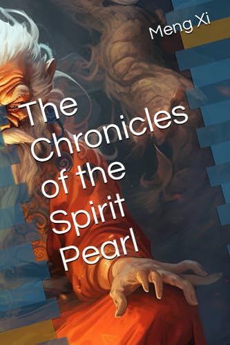 Xi - Chronicles of the Spirit Pearl - New paperback or softback