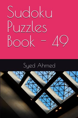 Ahmed - Sudoku Puzzles Book - 49 - New paperback or softback