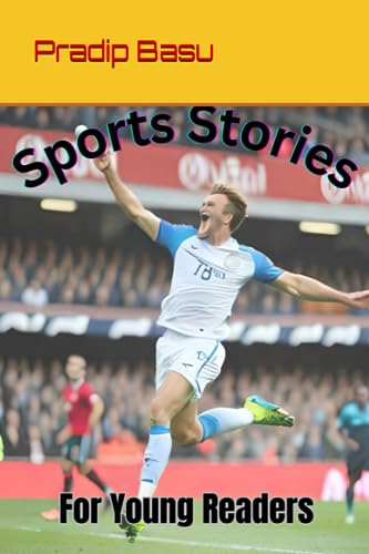 basu - SPORTS STORIES FOR YOUNG READERS - New paperback or softback