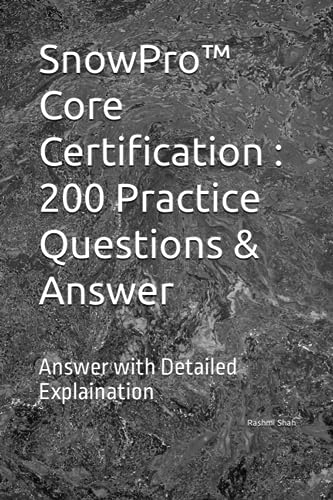 Sha - SnowPro? Core Certification   200 Practice Questions & Answer  A
