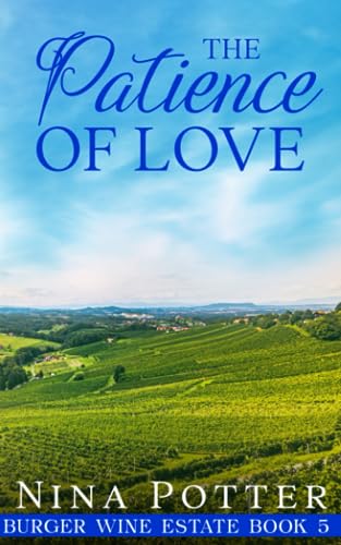 Potter - Patience of Love: A Later-in-Life Second Chance Romance - New