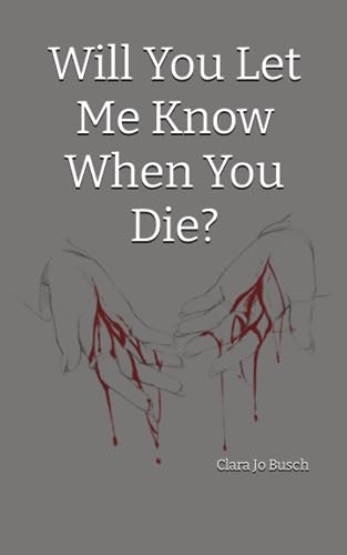 Ackermann - Will You Let Me Know When You Die? - New paperback or soft