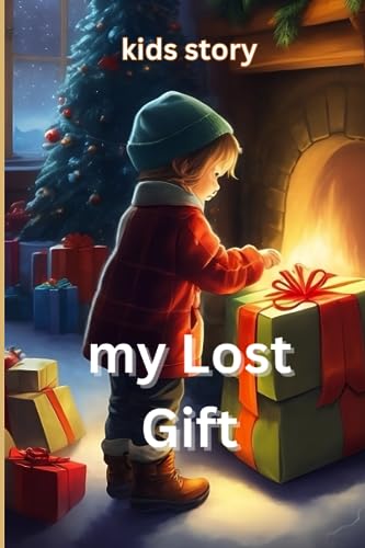 Bou - My Lost Gift  Children's story     boys and girls with 76 Pages
